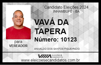 Candidato VAVÁ DA TAPERA 2024 - INHAMBUPE - Eleições