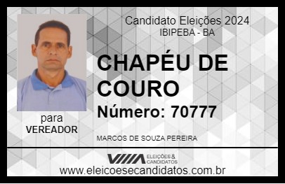 Candidato CHAPÉU DE COURO 2024 - IBIPEBA - Eleições