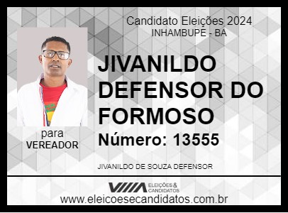 Candidato JIVANILDO DEFENSOR DO FORMOSO 2024 - INHAMBUPE - Eleições