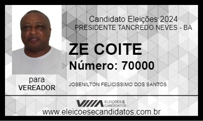 Candidato ZE COITE 2024 - PRESIDENTE TANCREDO NEVES - Eleições