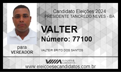 Candidato VALTER 2024 - PRESIDENTE TANCREDO NEVES - Eleições