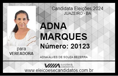 Candidato ADNA MARQUES 2024 - JUAZEIRO - Eleições