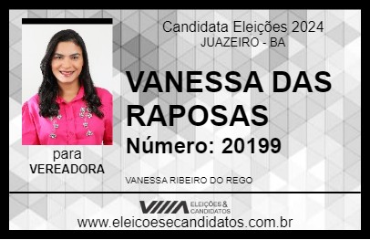 Candidato VANESSA DAS RAPOSAS 2024 - JUAZEIRO - Eleições