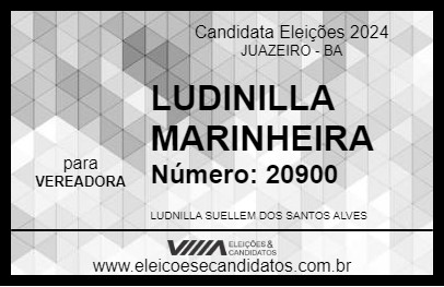 Candidato LUDINILLA MARINHEIRA 2024 - JUAZEIRO - Eleições