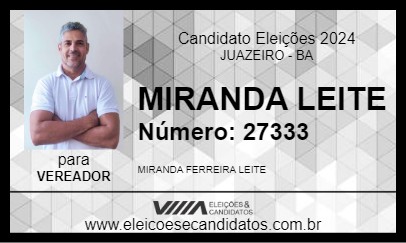 Candidato MIRANDA LEITE 2024 - JUAZEIRO - Eleições