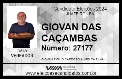 Candidato GIOVAN DAS CAÇAMBAS 2024 - JUAZEIRO - Eleições