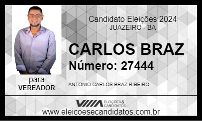 Candidato CARLOS BRAZ 2024 - JUAZEIRO - Eleições