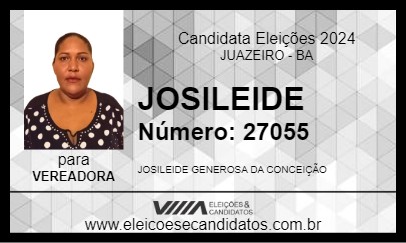 Candidato JOSILEIDE 2024 - JUAZEIRO - Eleições