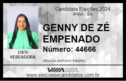 Candidato GENNY DE ZÉ EMPENADO 2024 - IPIRÁ - Eleições