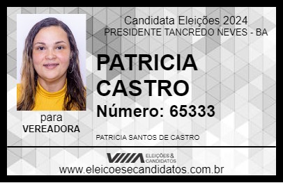 Candidato PATRICIA CASTRO 2024 - PRESIDENTE TANCREDO NEVES - Eleições