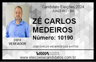 Candidato ZÉ CARLOS MEDEIROS 2024 - JUAZEIRO - Eleições