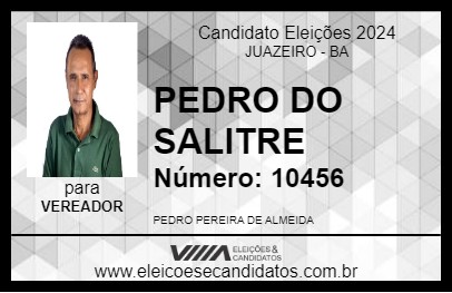 Candidato PEDRO DO SALITRE 2024 - JUAZEIRO - Eleições