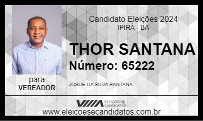 Candidato THOR SANTANA 2024 - IPIRÁ - Eleições