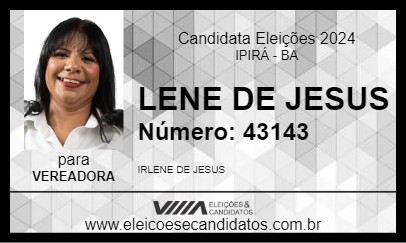 Candidato LENE DE JESUS 2024 - IPIRÁ - Eleições