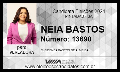 Candidato NEIA BASTOS 2024 - PINTADAS - Eleições