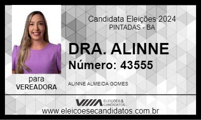 Candidato DRA. ALINNE 2024 - PINTADAS - Eleições