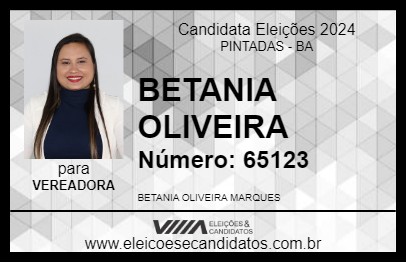 Candidato BETANIA OLIVEIRA 2024 - PINTADAS - Eleições