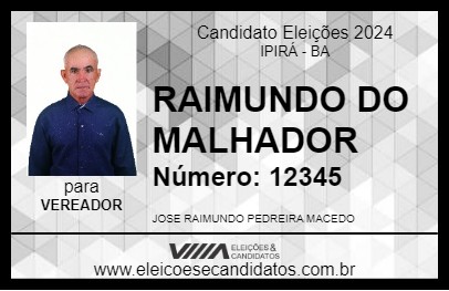 Candidato RAIMUNDO DO MALHADOR 2024 - IPIRÁ - Eleições