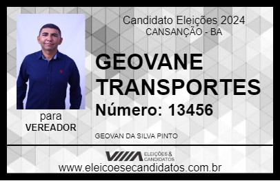 Candidato GEOVANE TRANSPORTES 2024 - CANSANÇÃO - Eleições