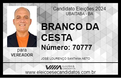 Candidato BRANCO DA CESTA 2024 - UBAITABA - Eleições