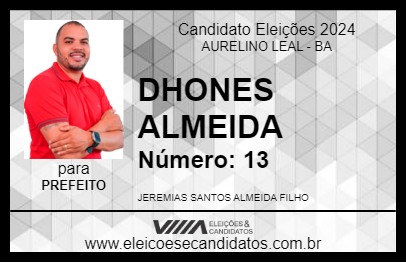 Candidato DHONES ALMEIDA 2024 - AURELINO LEAL - Eleições