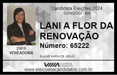 Candidato LANI A FLOR DA RENOVAÇÃO 2024 - GONGOGI - Eleições