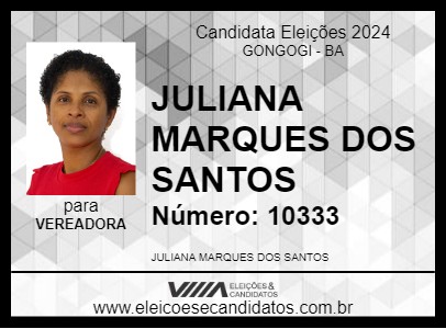 Candidato JULIANA MARQUES DOS SANTOS 2024 - GONGOGI - Eleições