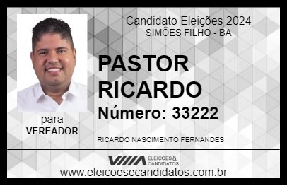 Candidato PASTOR RICARDO 2024 - SIMÕES FILHO - Eleições