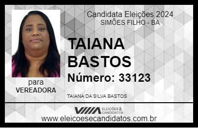 Candidato TAIANA BASTOS 2024 - SIMÕES FILHO - Eleições