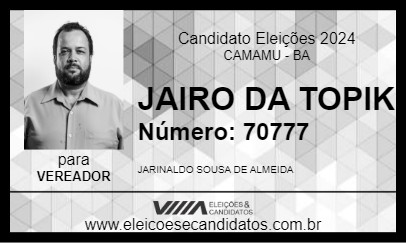 Candidato JAIRO DA TOPIK 2024 - CAMAMU - Eleições