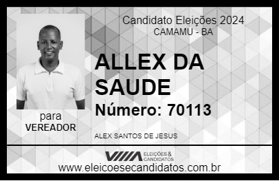 Candidato ALLEX DA SAUDE 2024 - CAMAMU - Eleições