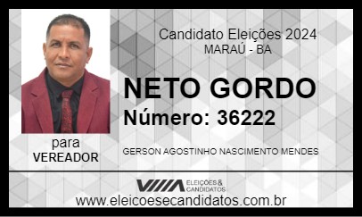 Candidato NETO GORDO 2024 - MARAÚ - Eleições