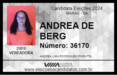 Candidato ANDREA DE BERG 2024 - MARAÚ - Eleições