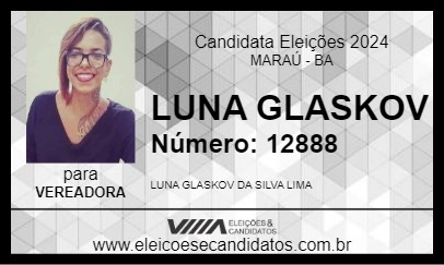 Candidato LUNA GLASKOV 2024 - MARAÚ - Eleições