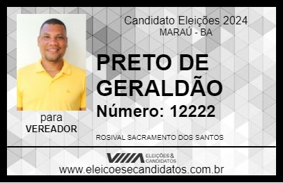 Candidato PRETO DE GERALDÃO 2024 - MARAÚ - Eleições