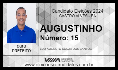 Candidato AUGUSTINHO 2024 - CASTRO ALVES - Eleições