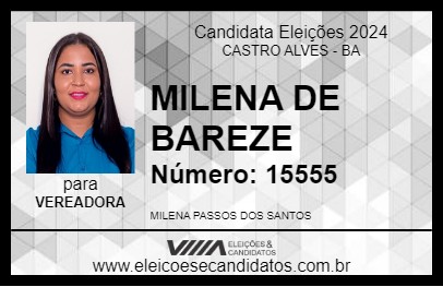 Candidato MILENA DE BAREZE 2024 - CASTRO ALVES - Eleições