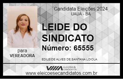 Candidato LEIDE DO SINDICATO 2024 - UAUÁ - Eleições