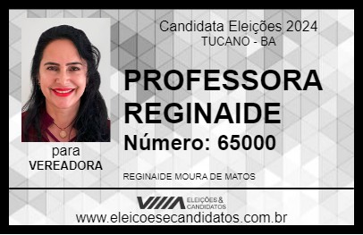 Candidato PROFESSORA REGINAIDE 2024 - TUCANO - Eleições