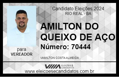 Candidato AMILTON DO QUEIXO DE AÇO 2024 - RIO REAL - Eleições