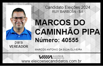 Candidato MARCOS DO CAMINHÃO PIPA 2024 - RUY BARBOSA - Eleições