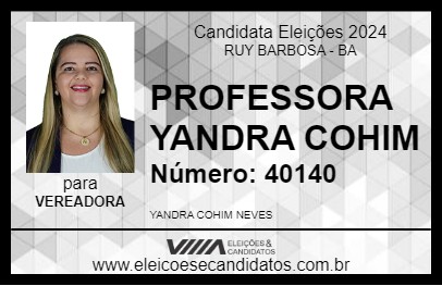 Candidato PROFESSORA YANDRA COHIM 2024 - RUY BARBOSA - Eleições