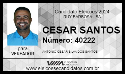 Candidato CESAR SANTOS 2024 - RUY BARBOSA - Eleições