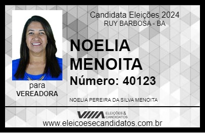 Candidato NOELIA MENOITA 2024 - RUY BARBOSA - Eleições