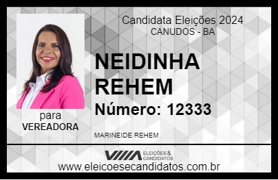 Candidato NEIDINHA REHEM 2024 - CANUDOS - Eleições