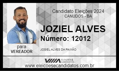 Candidato JOZIEL ALVES 2024 - CANUDOS - Eleições