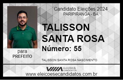 Candidato TALISSON SANTA ROSA 2024 - PARIPIRANGA - Eleições