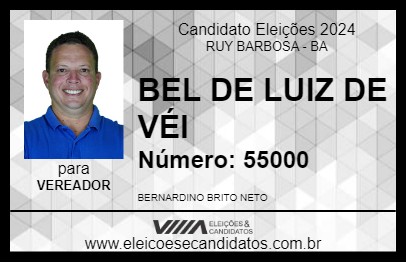 Candidato BEL DE LUIZ DE VÉI 2024 - RUY BARBOSA - Eleições