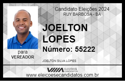 Candidato JOELTON LOPES 2024 - RUY BARBOSA - Eleições