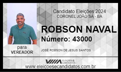 Candidato ROBSON NAVAL 2024 - CORONEL JOÃO SÁ - Eleições